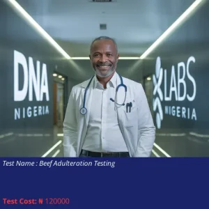 Beef Adulteration Testing cost NGN 120000