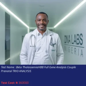 Beta Thalassemia HBB Full Gene Analysis Couple Prenatal Trio Analysis cost NGN 360000