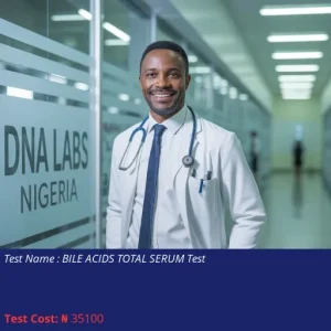 Bile Acids Total Serum Test cost NGN 35100