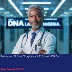C7 Gene C7 Deficiency NGS Genetic DNA Test cost NGN 400000