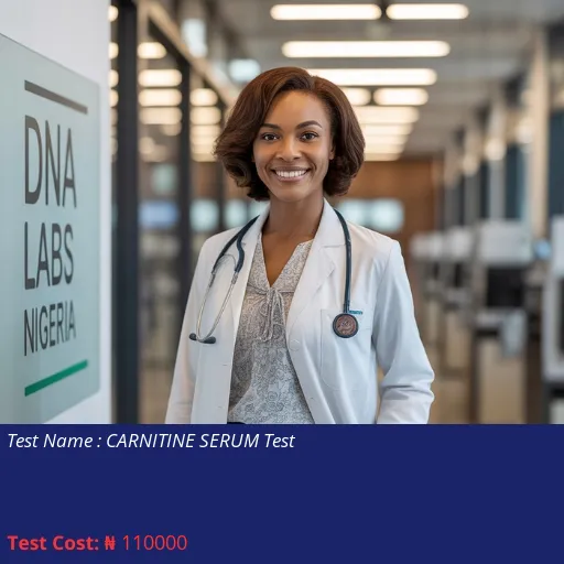 Carnitine Serum Test cost NGN 110000