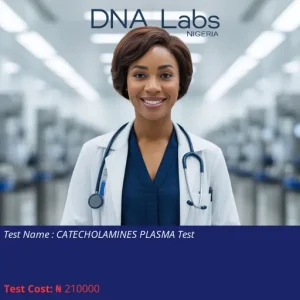 Catecholamines Plasma Test cost NGN 210000