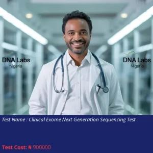 Clinical Exome Next Generation Sequencing Test cost NGN 900000