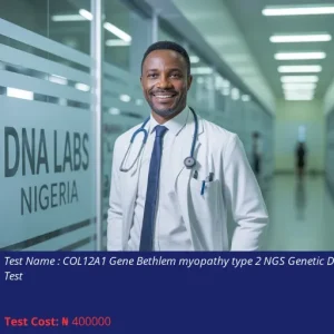 COL12A1 Gene Bethlem Myopathy Type 2 NGS Genetic DNA Test cost NGN 400000