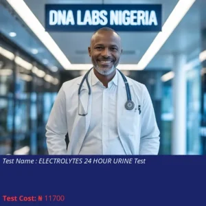 Electrolytes 24 Hour Urine Test cost NGN 11700