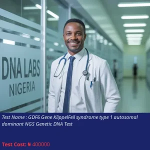 GDF6 Gene KlippelFeil Syndrome Type 1 Autosomal Dominant NGS Genetic DNA Test cost NGN 400000