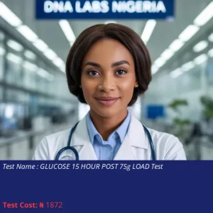 Glucose 15 Hour Post 75g Load Test cost NGN 1872