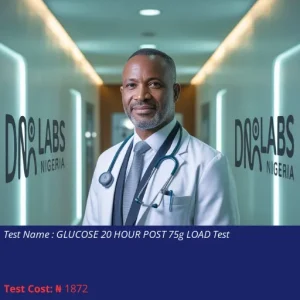 Glucose 20 Hour Post 75g Load Test cost NGN 1872