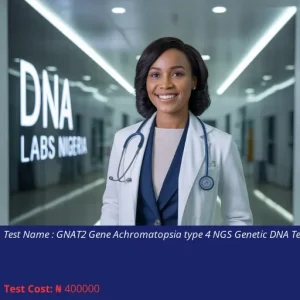 GNAT2 Gene Achromatopsia Type 4 NGS Genetic DNA Test cost NGN 400000