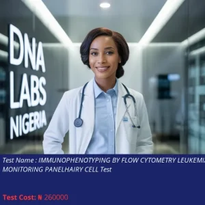 Immunophenotyping by Flow Cytometry Leukemia Monitoring Panel Hairy Cell Test cost NGN 260000