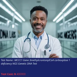MCCC1 Gene 3-Methylcrontonyl-CoA Carboxylase 1 Deficiency NGS Genetic DNA Test cost NGN 400000