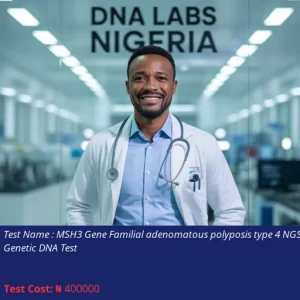 Msh3 Gene Familial Adenomatous Polyposis Type 4 Ngs Genetic Dna Test cost NGN 400000