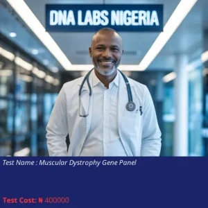 Muscular Dystrophy Gene Panel cost NGN 400000