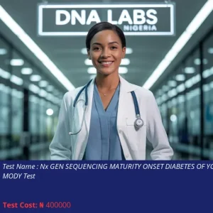 Nx Gen Sequencing Maturity Onset Diabetes of Young Mody Test cost NGN 400000