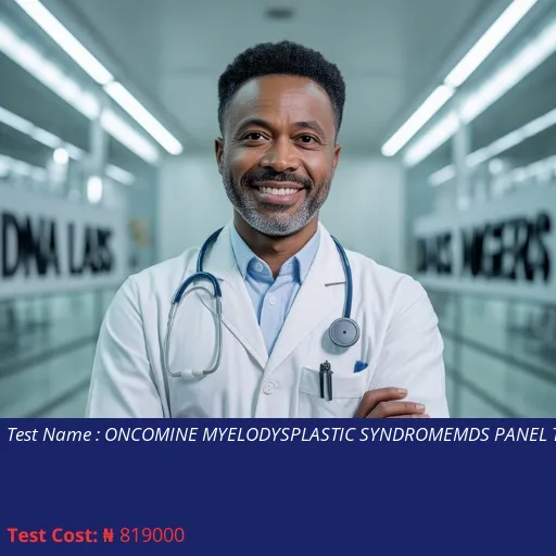 Oncomine Myelodysplastic Syndrome MDS Panel Test cost NGN 819000