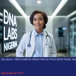 Preeclampsia Predictor sFLT1PIGF Ratio Panel Test cost NGN 90000