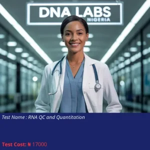 RNA QC and Quantitation cost NGN 17000