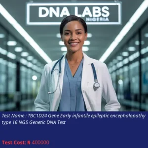 TBC1D24 Gene Early Infantile Epileptic Encephalopathy Type 16 NGS Genetic DNA Test cost NGN 400000