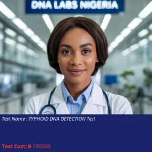 Typhoid DNA Detection Test cost NGN 180000