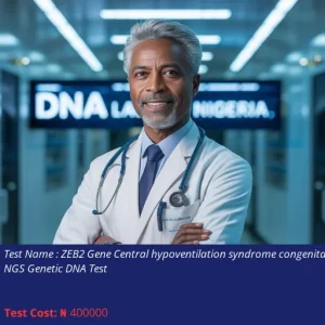 ZEB2 Gene Central Hypoventilation Syndrome Congenital NGS Genetic DNA Test cost NGN 400000
