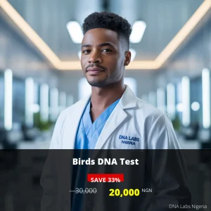 Birds DNA Test in Nigeria - Affordable Price of 20