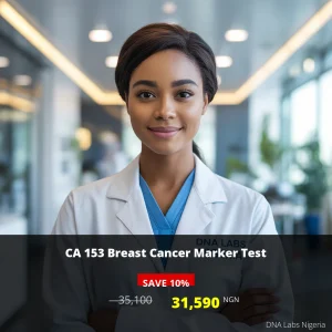 CA 153 Breast Cancer Marker Test - Affordable Pricing in Nigeria (NGN)