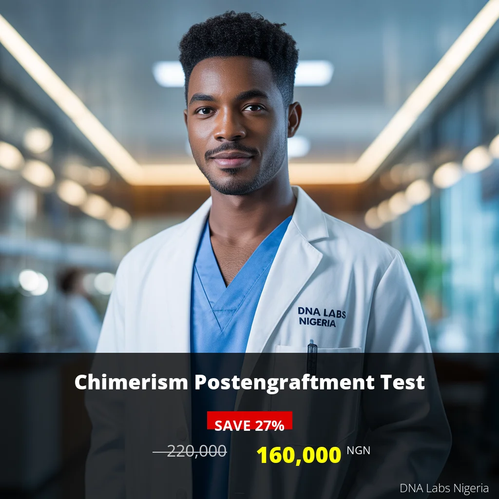 Chimerism Postengraftment Test Pricing in Nigeria | 160