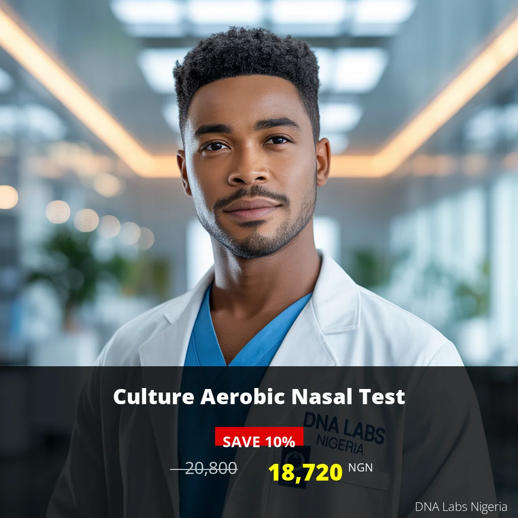 Culture Aerobic Nasal Test - 20800 NGN - DNA Labs Nigeria