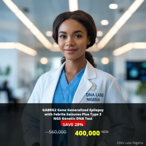 GABRG2 Gene Generalized Epilepsy with Febrile Seizures Plus Type 3 NGS Genetic DNA Test - 560000 NGN in Nigeria