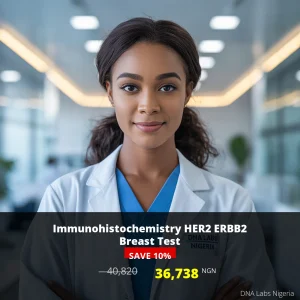 Immunohistochemistry HER2 ERBB2 Breast Test - 36738 NGN - Nigeria