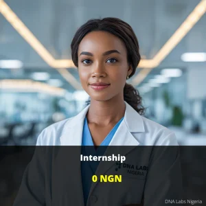 Internship Test in Nigeria - Affordable Price (NGN) | DNA Labs Nigeria