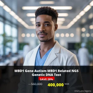 MBD1 Gene Autism MBD1 Related NGS Genetic DNA Test - 400000 NGN - Nigeria