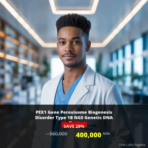 PEX1 Gene Peroxisome Biogenesis Disorder Type 1B NGS Genetic DNA Test - 400000 NGN - Nigeria