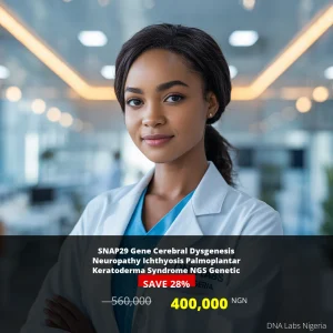 SNAP29 Gene Cerebral Dysgenesis Neuropathy Ichthyosis Palmoplantar Keratoderma Syndrome NGS Genetic DNA Test - 560000 NGN in Nigeria