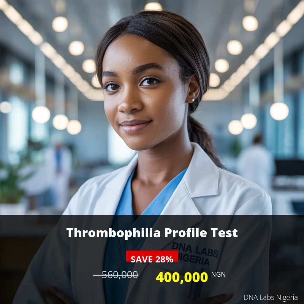 Thrombophilia Profile Test - 400000 NGN - DNA Labs Nigeria