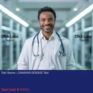 Canavan Disease Test cost NGN 90000