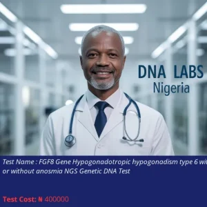 Fgf8 Gene Hypogonadotropic Hypogonadism Type 6 With or Without Anosmia Ngs Genetic Dna Test cost NGN 400000