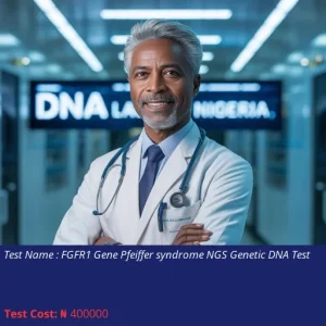 FGFR1 Gene Pfeiffer Syndrome NGS Genetic DNA Test cost NGN 400000
