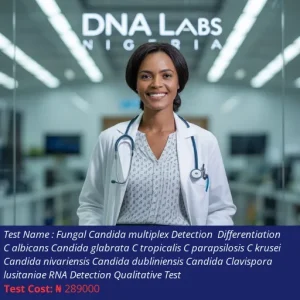 Fungal Candida Multiplex Detection Differentiation C. Albicans Candida Glabrata C. Tropicalis C. Parapsilosis C. Krusei Candida Nivariensis Candida Dubliniensis Candida Clavispora Lusitaniae RNA Detection Qualitative Test cost NGN 289000