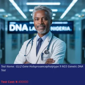 GLI2 Gene Holoprosencephaly-Type 9 NGS Genetic DNA Test cost NGN 400000