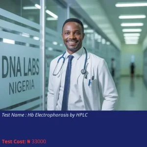 Hb Electrophorosis By HPLC cost NGN 33000