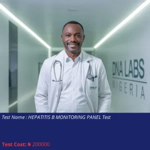 Hepatitis B Monitoring Panel Test cost NGN 200000