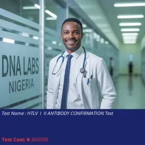 HTLV I II Antibody Confirmation Test cost NGN 360000