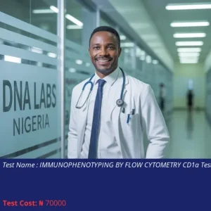 Immunophenotyping By Flow Cytometry CD1a Test cost NGN 70000