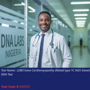 LDB3 Gene Cardiomyopathy Dilated Type 1C NGS Genetic DNA Test cost NGN 400000