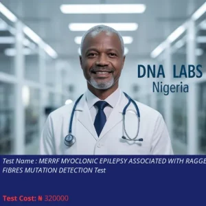 MERRF Myoclonic Epilepsy Associated With Ragged Red Fibres Mutation Detection Test cost NGN 320000