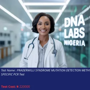 Prader-Willi Syndrome Mutation Detection Methylation Specific PCR Test cost NGN 220000