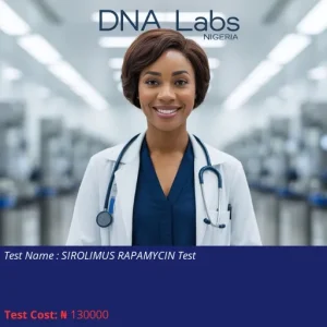 Sirolimus Rapamycin Test cost NGN 130000