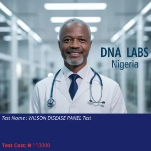 Wilson Disease Panel Test cost NGN 110000