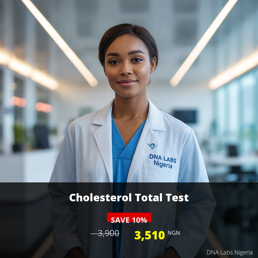 Cholesterol Total Test - 3900 NGN - DNA Labs Nigeria